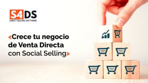 Crece tu negocio de Venta Directa con Social Selling