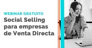 Webinar Social Selling para empresas de Venta Directa