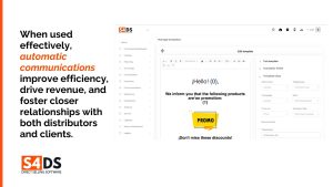 S4DS has automatic communications for you to customize