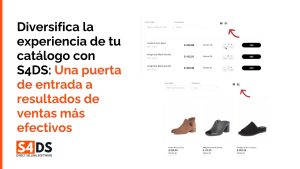 Diversifica tu catalogo con las vistas personalizables de S4DS