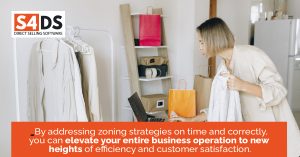 By addressing zoning strategies on time and correctly, you can elevate your entire business operation to new heights of efficiency and customer satisfaction.