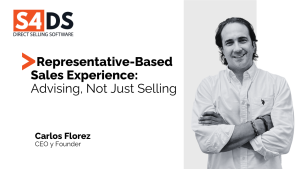 Representative-Based Sales Experience: Advisiong, not just selling with s4ds
