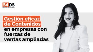 Retos de ventas: Contenidos de Social Selling para fuerzas de ventas ampliadas