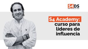Convertirse en lideres de influencia con S4DS