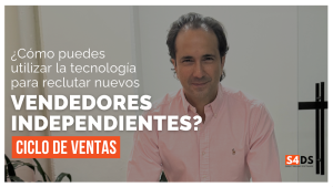 Tecnologia de S4DS para reclutar nuevos reps de ventas